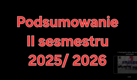 Tradycyjne podsumowanie II sesmestru 2025/2026